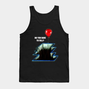 Do you dare to fall? Tank Top